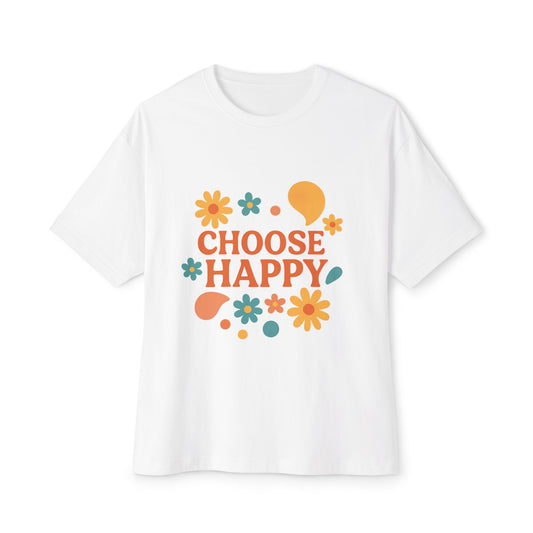 White oversized tee with 'Choose Happy' floral print
