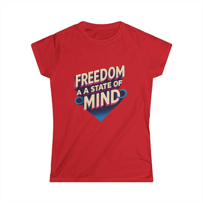 Freedom State of Mind Tee – Women's Empowerment Shirt