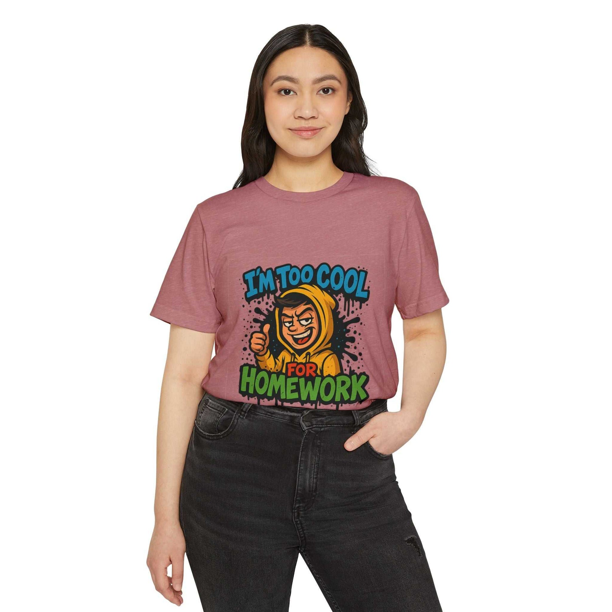 Eco-friendly mauve tee with playful 'Too Cool for Homework' graphic