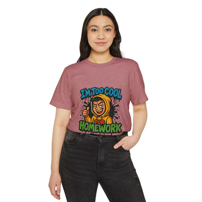Eco-friendly mauve tee with playful 'Too Cool for Homework' graphic