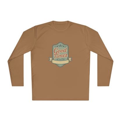 Good Times Unisex Lightweight Long Sleeve Tee