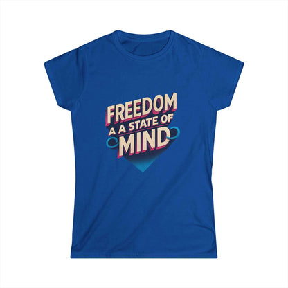 Freedom State of Mind Tee – Women's Empowerment Shirt