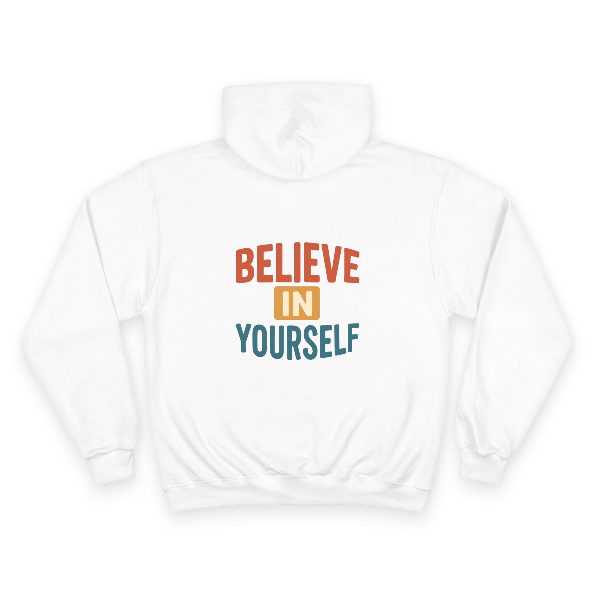 Believe in Yourself Hoodie – Motivational Unisex Comfort www.PrintOne1.com