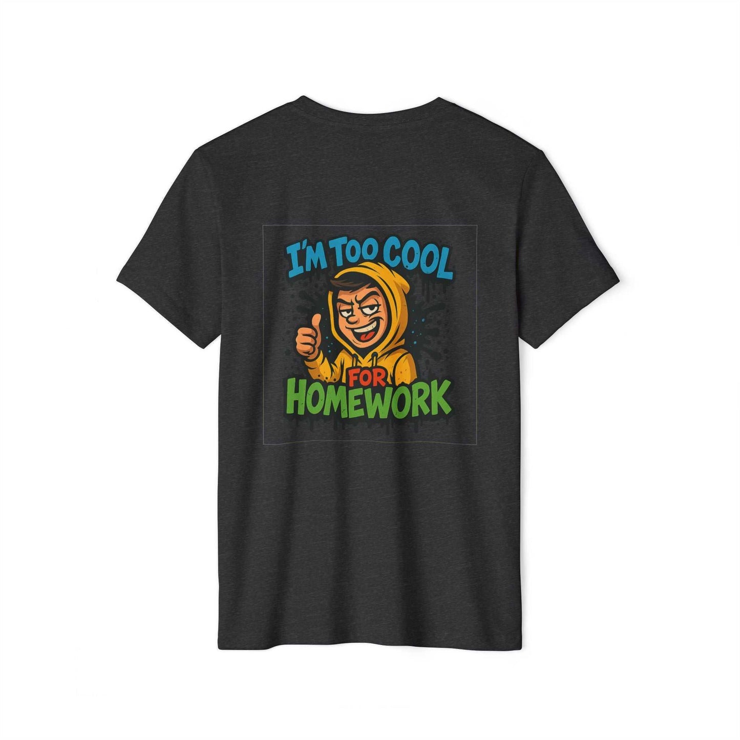 Black tee with cartoon I'm too cool for homework