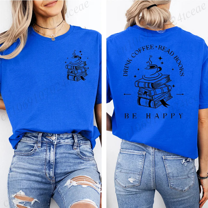 Book Lover T-Shirt for Women: Coffee, Books &amp; Happy Tee