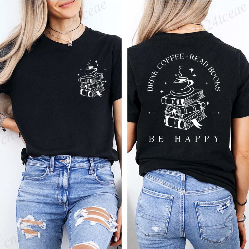 Book Lover T-Shirt for Women: Coffee, Books &amp; Happy Tee