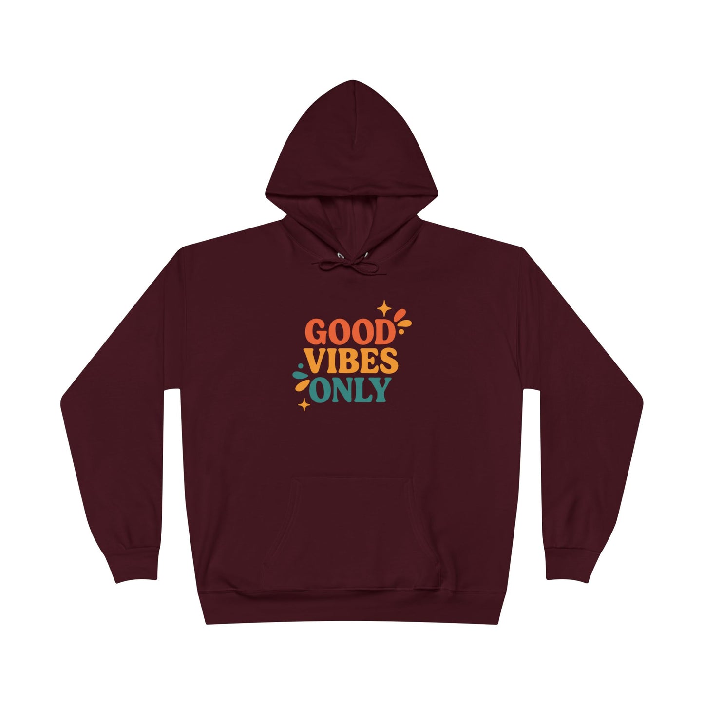 Maroon Good Vibes Only eco-friendly unisex hoodie