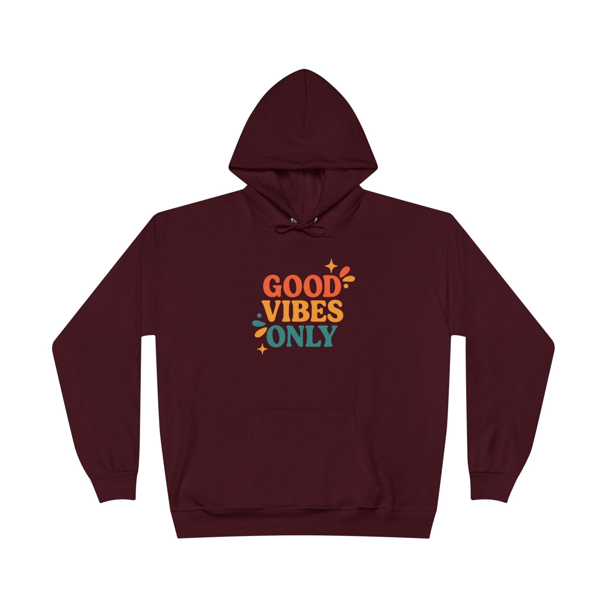Good Vibes Only Hoodie – Eco Unisex Sweatshirt Gift www.PrintOne1.com