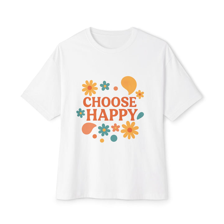 White oversized tee with 'Choose Happy' floral print