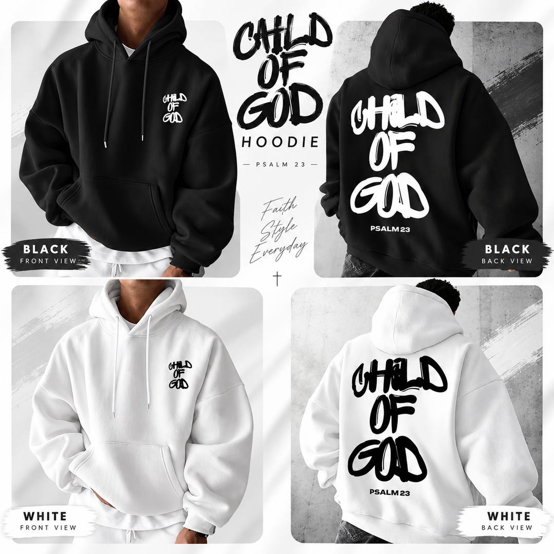 Child of God hoodie in black and white with front and back views