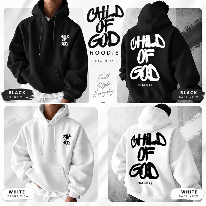Child of God hoodie in black and white with front and back views