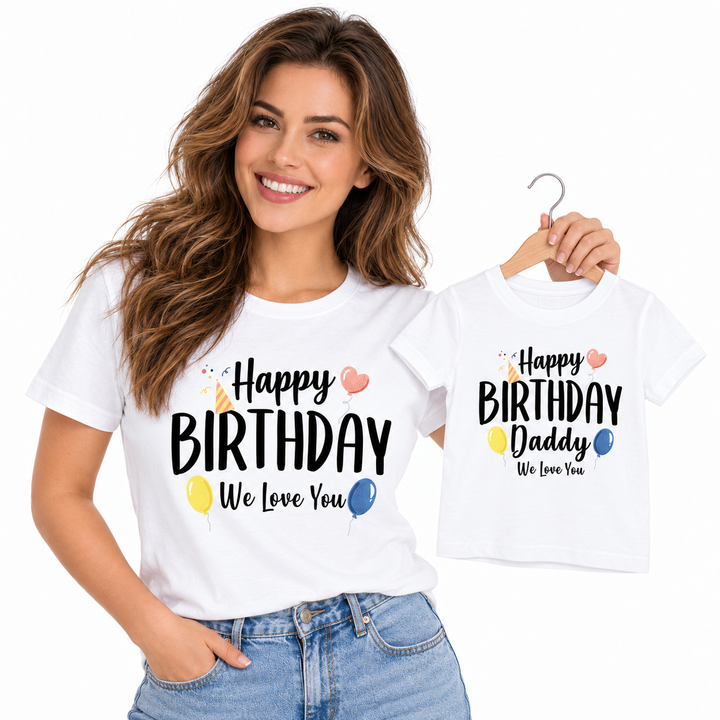 Adult model wearing the family birthday shirt while holding the matching Happy Birthday Daddy kids shirt.